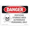Signmission OSHA Sign, 10" Height, 14" Width, Rigid Plastic, Pesticide Storage Area Authorized Only, Landscape OS-DS-P-1014-L-2036 - alternate 1